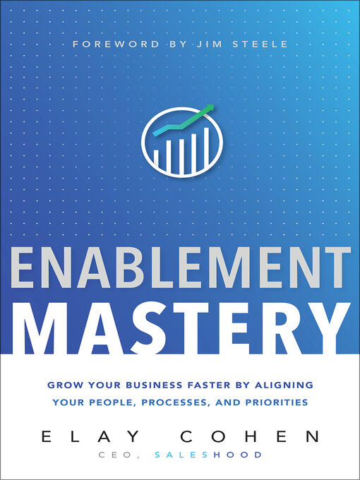 Title details for Enablement Mastery by Elay Cohen - Available
